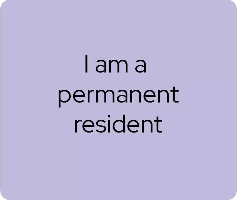 I am a permanent resident